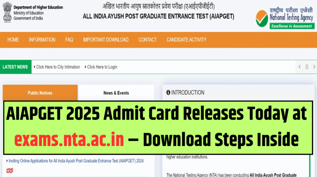 AIAPGET 2025 Admit Card Releases Today at exams.nta.ac.in – Download Steps Inside