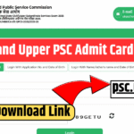 Uttarakhand Upper PSC Admit Card 2025 OUT – Get Direct Download Link